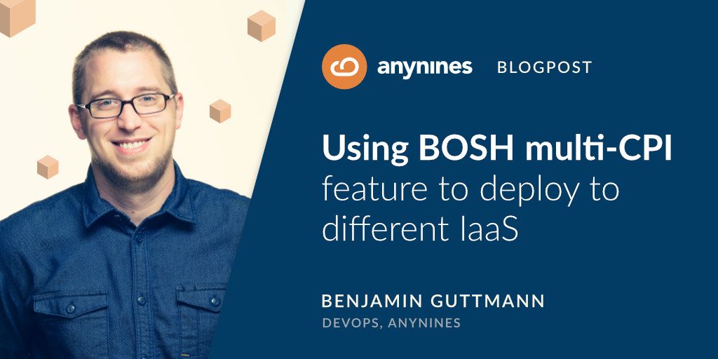 Using Bosh Multi-CPI Feature to Deploy to Different IaaS